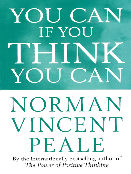 Title details for You Can If You Think You Can by Norman Vincent Peale - Wait list